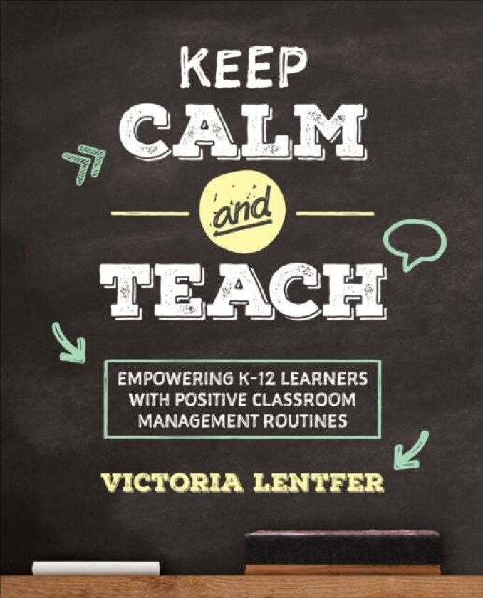 Keep Calm And Teach Av Victoria S. Lentfer