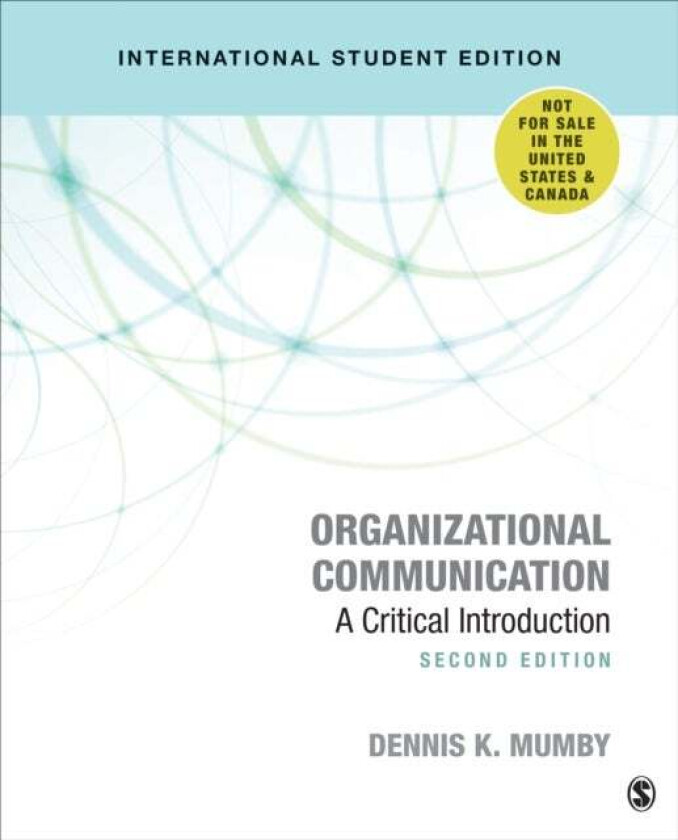 Organizational Communication - International Student Edition Av Dennis K. Mumby