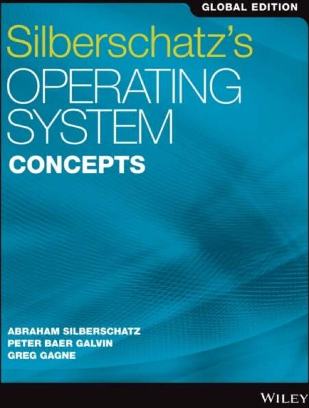 Silberschatz'S Operating System Concepts, Global Edition Av A Silberschatz