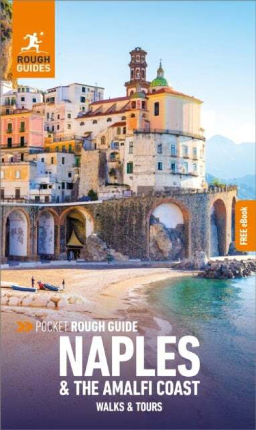 Pocket Rough Guide Walks & Tours Naples & The Amalfi Coast: Travel Guide With Free Ebook Av Rough Guides