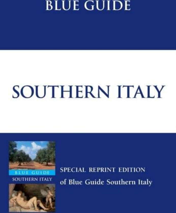 Blue Guide Southern Italy Av Paul Blanchard