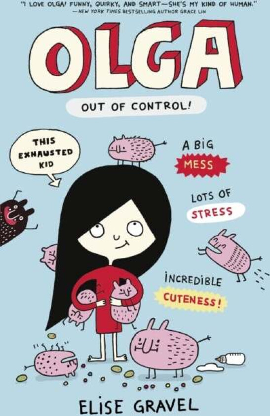 Olga: Out Of Control Av Elise Gravel