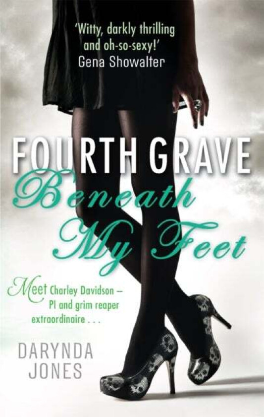 Fourth Grave Beneath My Feet Av Darynda Jones