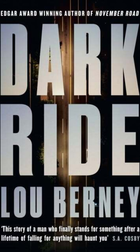 Dark Ride Av Lou Berney