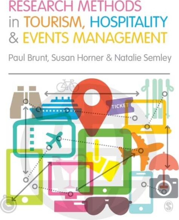 Research Methods In Tourism, Hospitality And Events Management Av Paul Brunt, Susan Horner, Natalie Semley