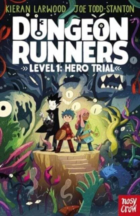Dungeon Runners: Hero Trial Av Kieran Larwood