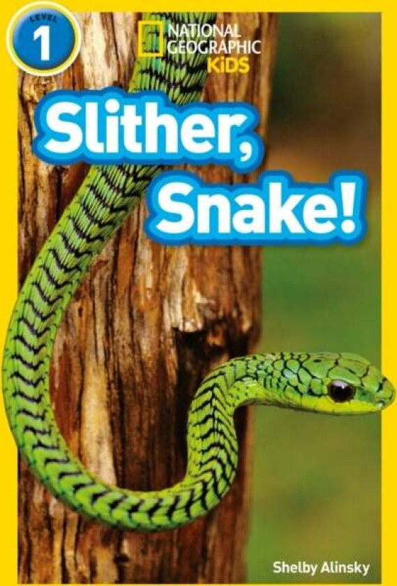 Slither, Snake! Av Shelby Alinsky, National Geographic Kids