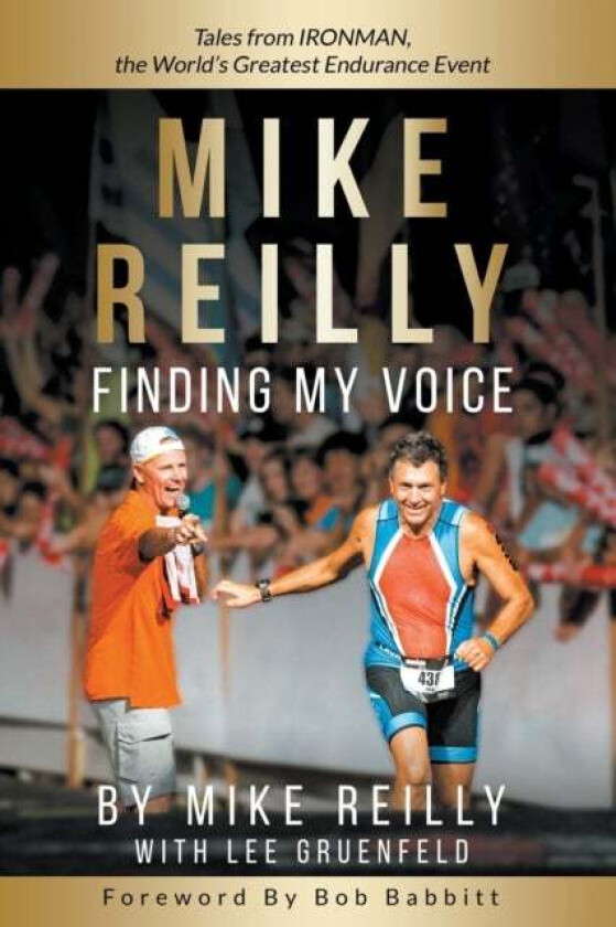 Mike Reilly Finding My Voice Av Mike Reilly, Lee Gruenfeld