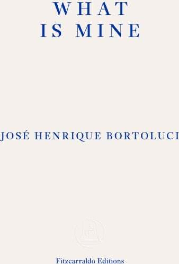 What Is Mine Av José Henrique Bortoluci