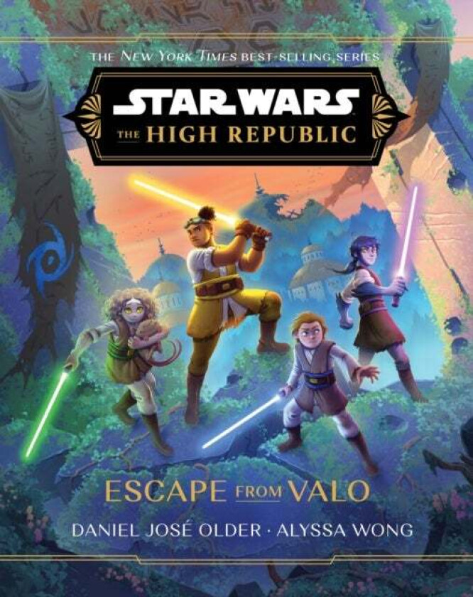 Star Wars: The High Republic: Escape From Valo Av Daniel Jose Older, Alyssa Wong