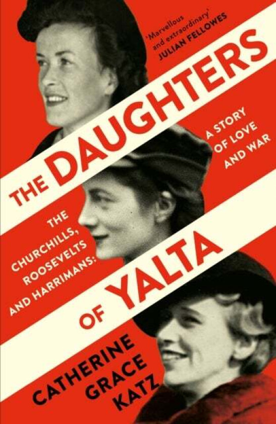 The Daughters Of Yalta Av Catherine Grace Katz