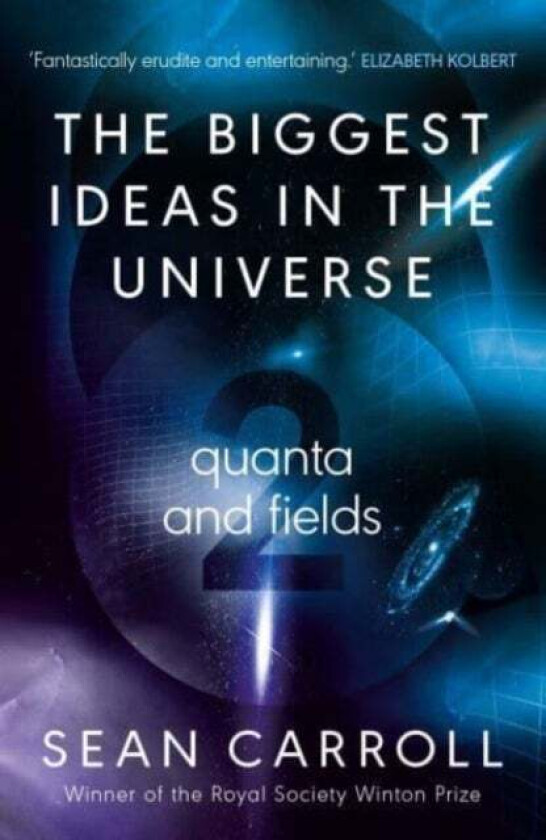 The Biggest Ideas In The Universe 2 Av Sean Carroll