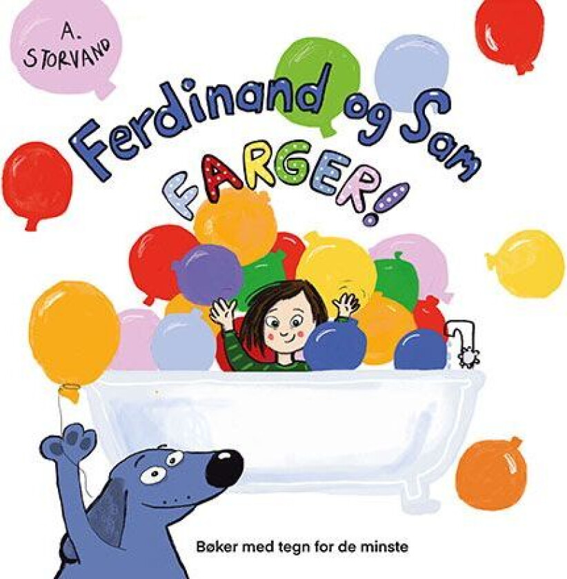 Ferdinand Og Sam Av Anja Storvand