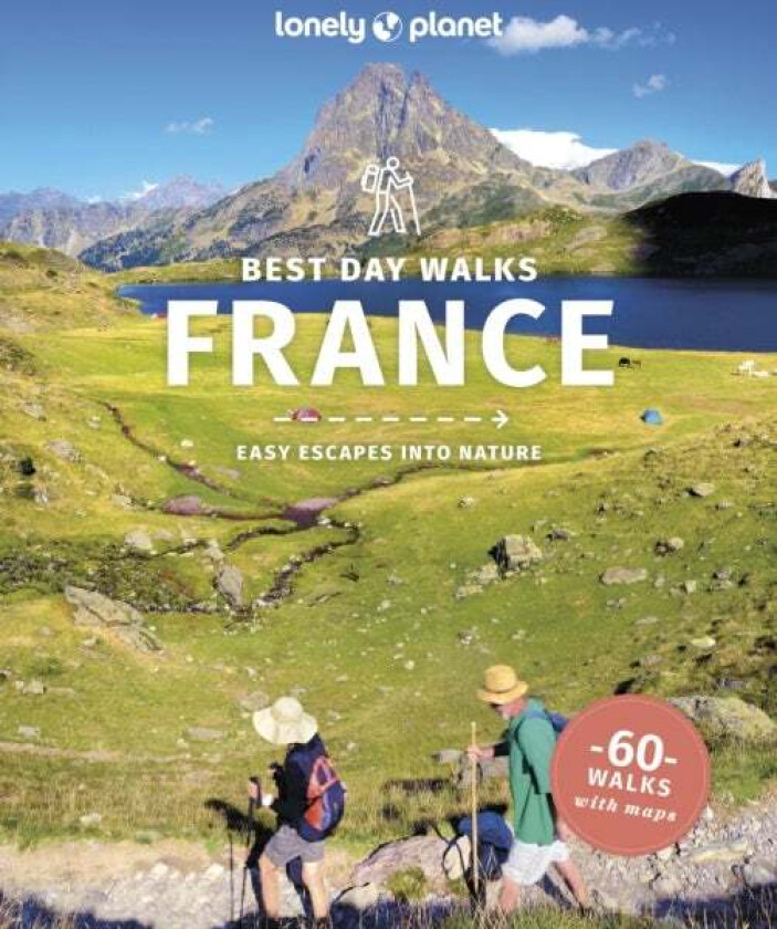 Lonely Planet Best Day Walks France Av Lonely Planet, Ashley Parsons