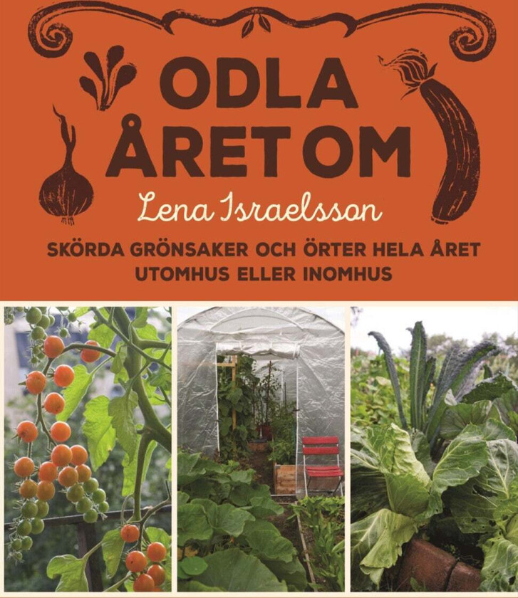 Odla Året Om Av Lina Israelsson