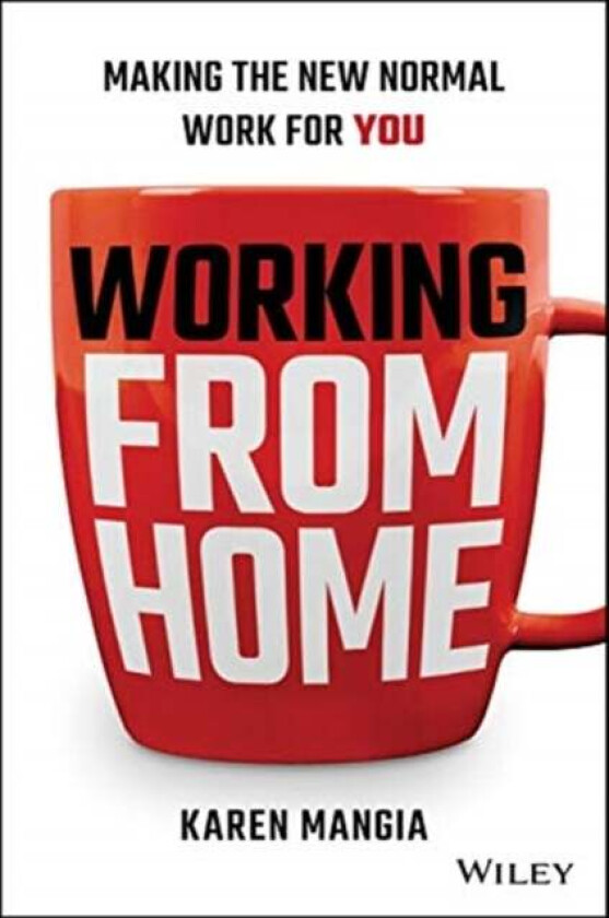 Working From Home Av Karen Mangia