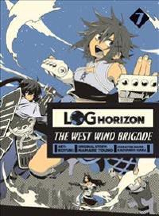 Log Horizon: The West Wind Brigade, Vol. 7 Av Mamare Touno