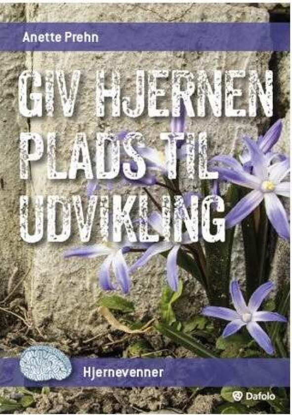 Giv Hjernen Plads Til Udvikling Av Prehn