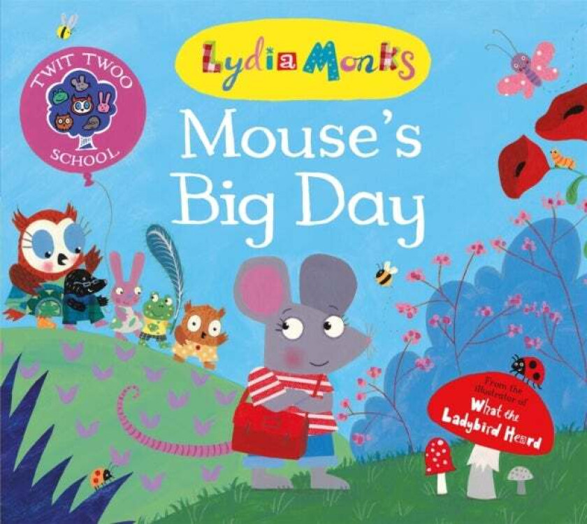 Mouse'S Big Day Av Lydia Monks