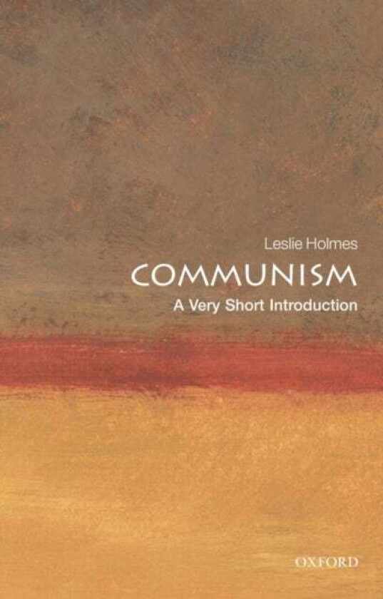 Communism: A Very Short Introduction Av Leslie (Professor Of Political Science And Deputy Director Of The Contemporary Europe Research Centre Universi