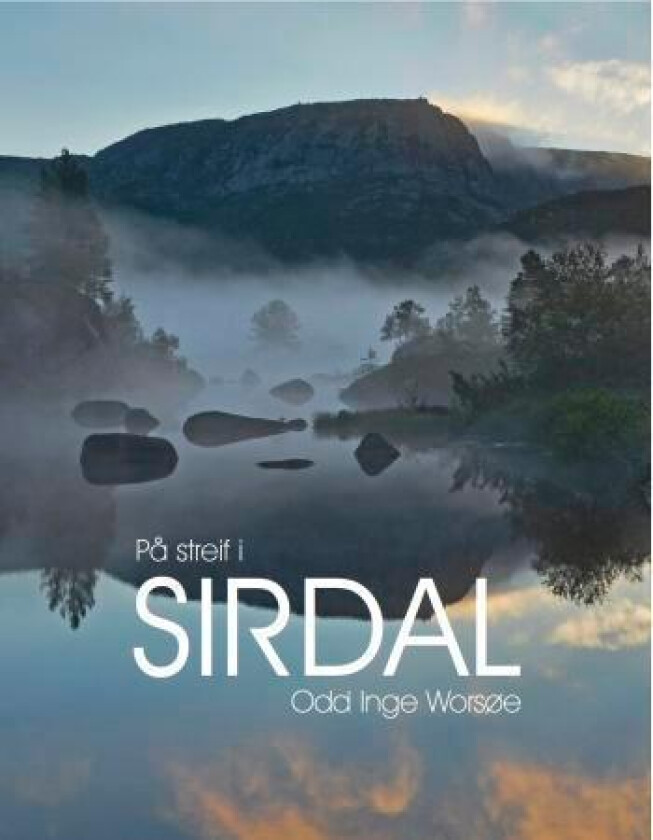 På Streif I Sirdal