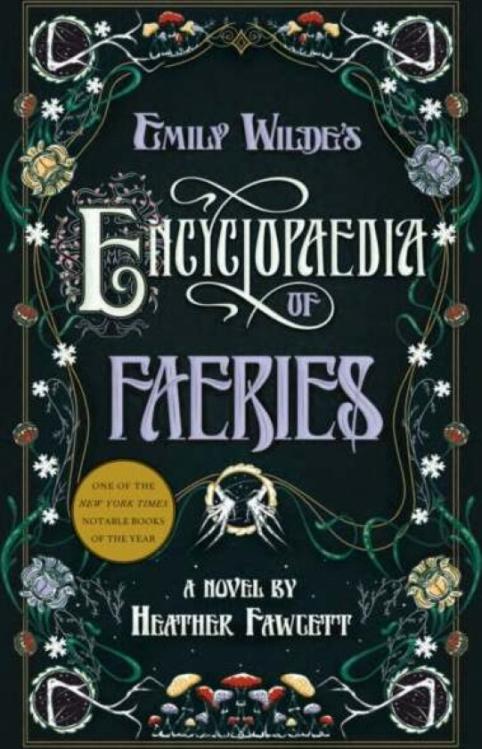 Emily Wilde'S Encyclopaedia Of Faeries