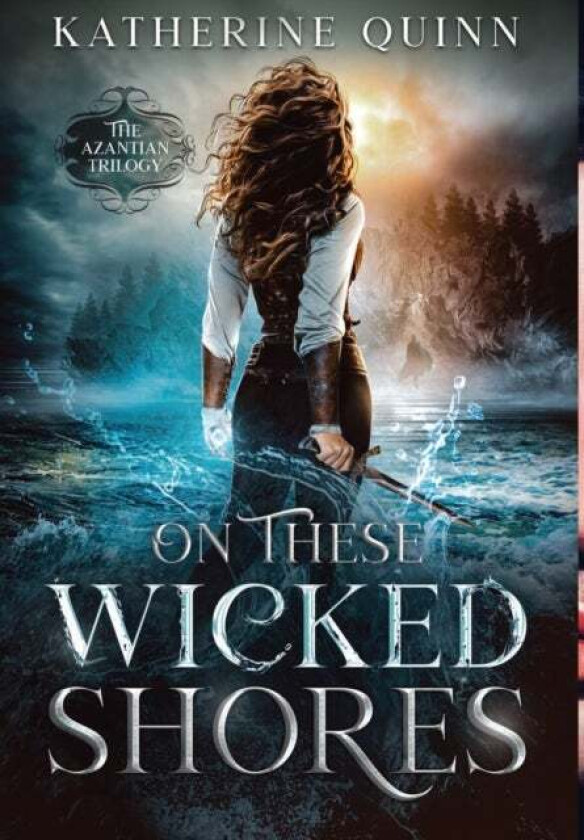 On These Wicked Shores Av Katherine Quinn