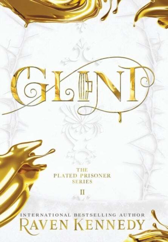 Glint. The Plated Prisoner 2 Av Raven Kennedy
