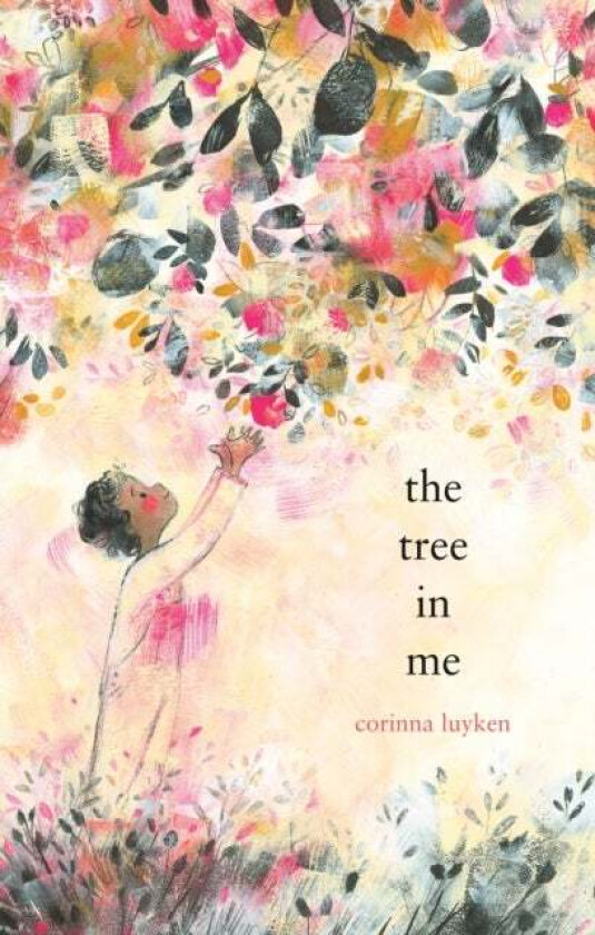 The Tree In Me Av Corinna Luyken