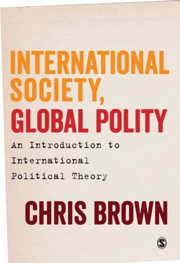 International Society, Global Polity Av Chris Brown