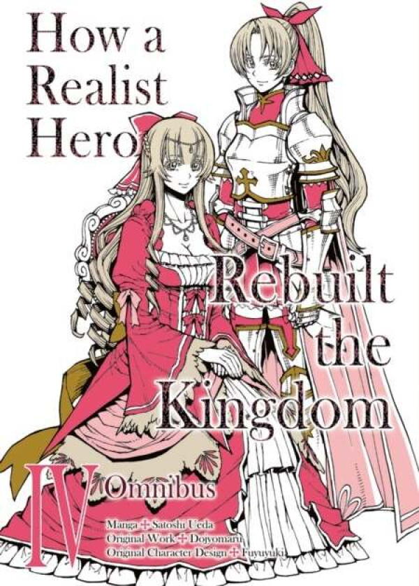 How A Realist Hero Rebuilt The Kingdom (Manga): Omnibus 4 Av Dojyomaru