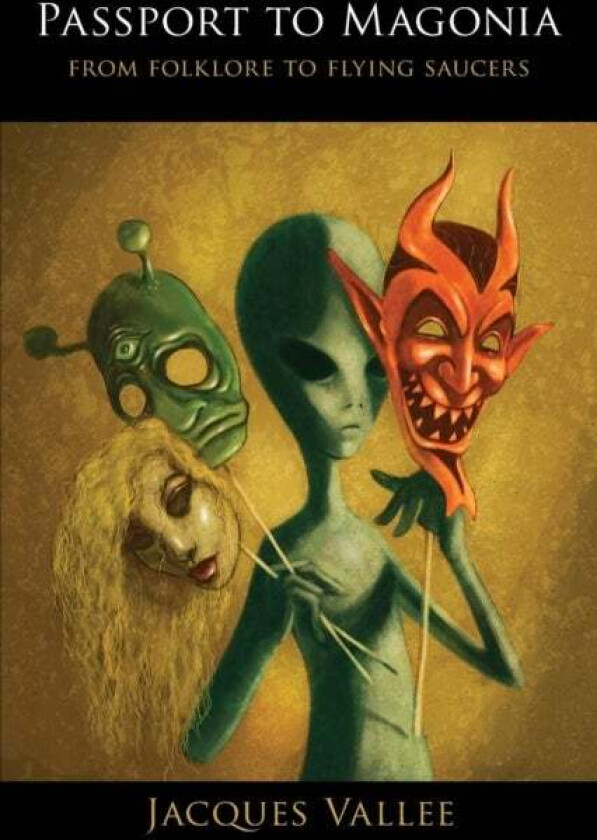 Passport To Magonia Av Jacques Vallee