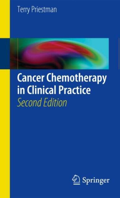 Cancer Chemotherapy In Clinical Practice Av Terrence Priestman