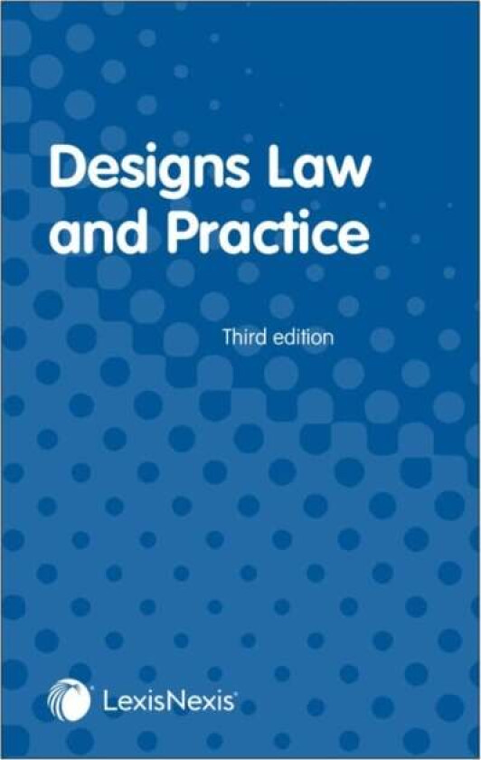 Designs Law And Practice Av Jeremy Drew, Team At Rpc