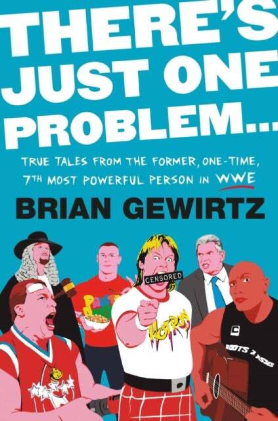 There'S Just One Problem... Av Brian Gewirtz