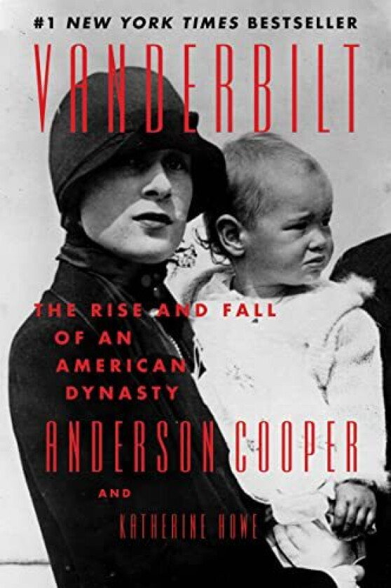 Vanderbilt Av Anderson Cooper, Katherine Howe