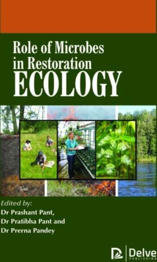 Role Of Microbes In Restoration Ecology