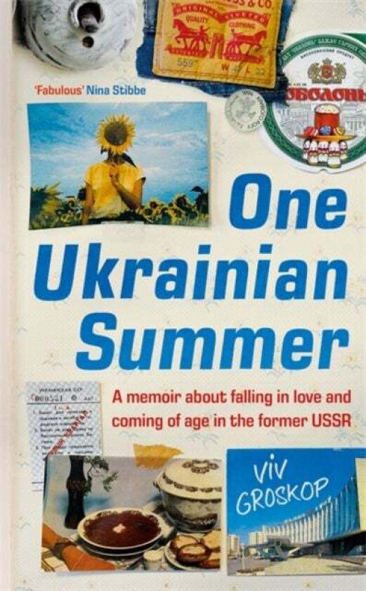 One Ukrainian Summer Av Viv Groskop