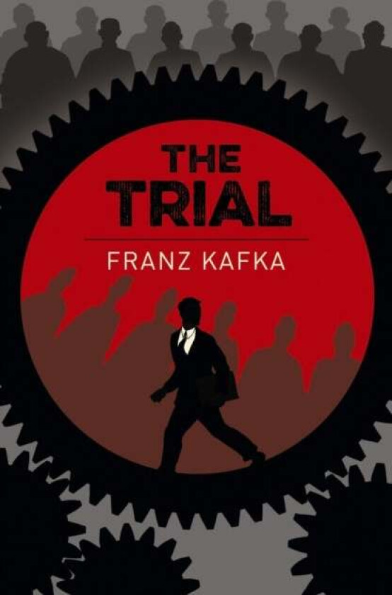 The Trial Av Franz Kafka