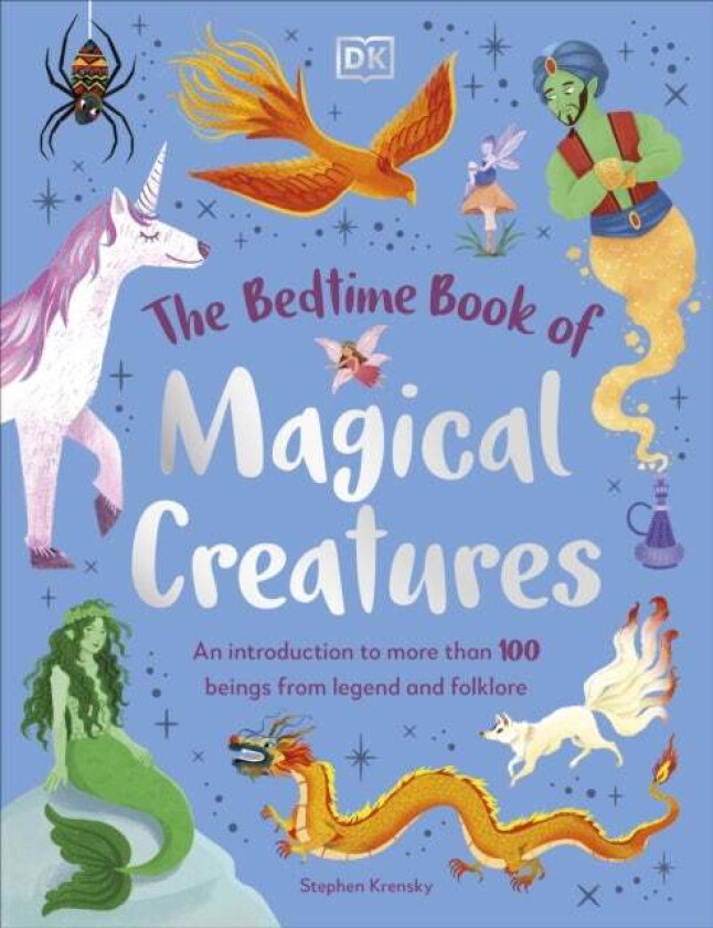 The Bedtime Book Of Magical Creatures Av Stephen Krensky