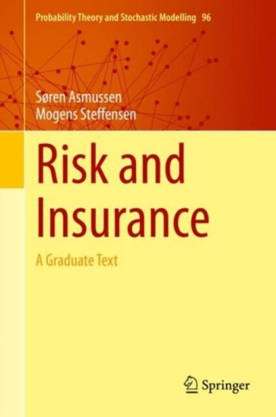 Risk And Insurance Av S¿ren Asmussen, Mogens Steffensen
