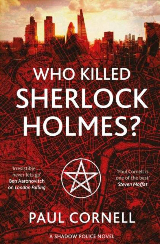 Who Killed Sherlock Holmes? Av Paul Cornell