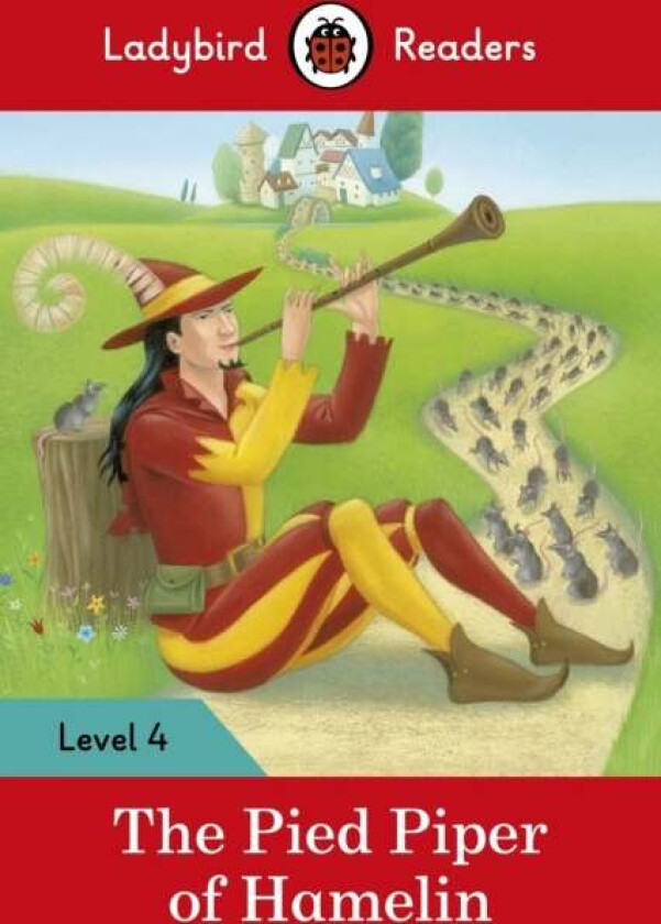 Ladybird Readers Level 4 - The Pied Piper (Elt Graded Reader) Av Ladybird