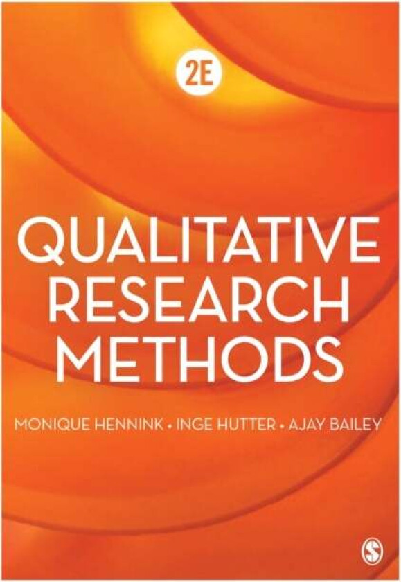 Qualitative Research Methods Av Monique Hennink, Inge Hutter, Ajay Bailey