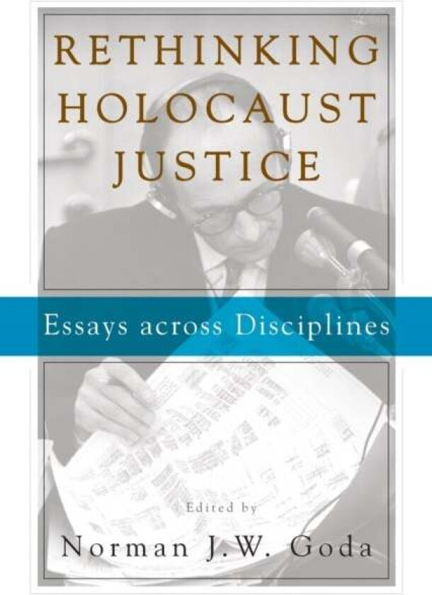 Rethinking Holocaust Justice