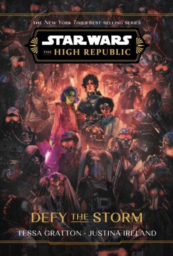 Star Wars: The High Republic: Defy The Storm Av Tessa Gratton, Justina Ireland