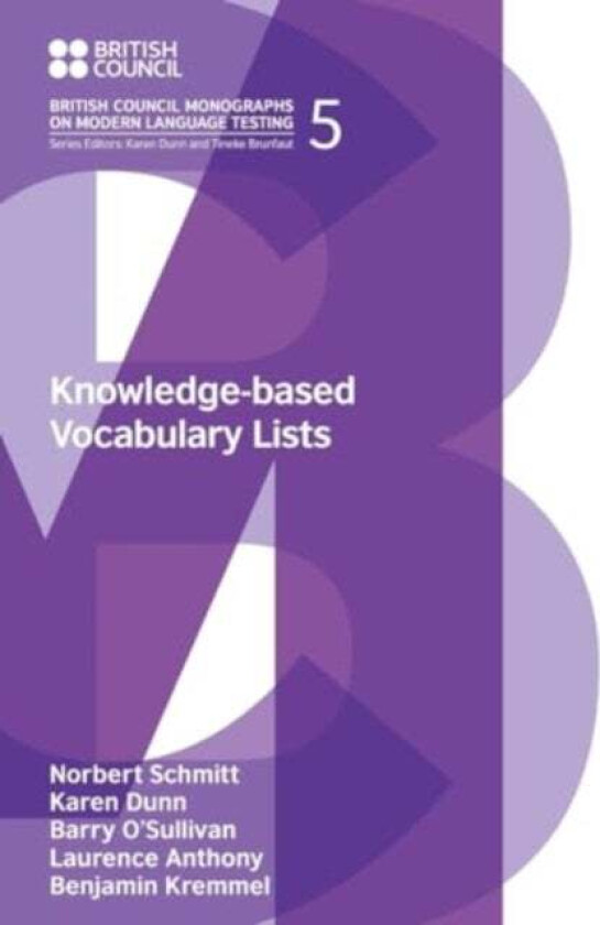 Knowledge-Based Vocabulary Lists Av Laurence Anthony, Karen Dunn, Benjamin Kremmel, Barry O'Sullivan, Norbert Schmitt
