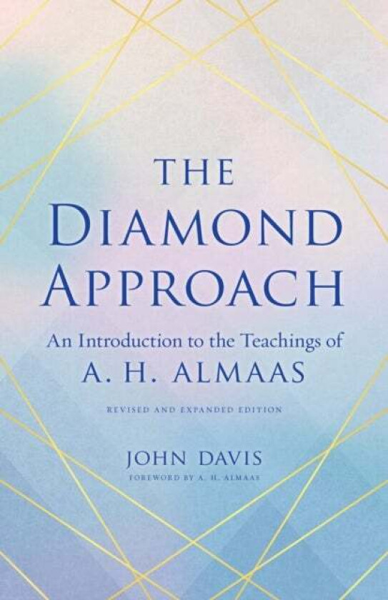 The Diamond Approach Av John Davis, A. H. Almaas