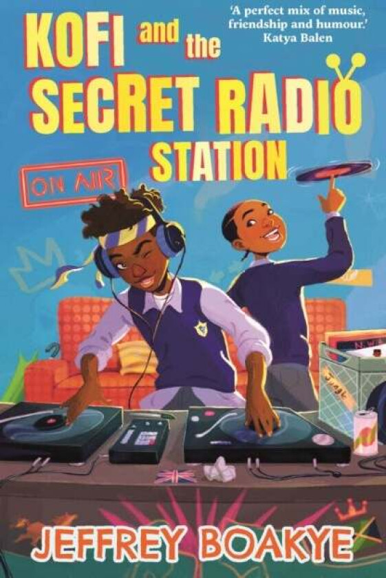 Kofi And The Secret Radio Station Av Jeffrey Boakye