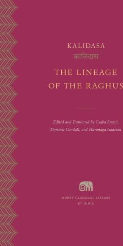 The Lineage Of The Raghus Av Kalidasa